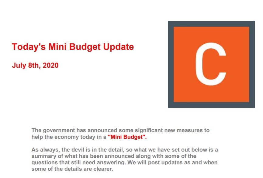 July 8th Hot Off The Press : Mini Budget Update Summary